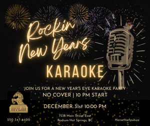 NYE New Year's Karaoke at the Horsethief Pub in Radium